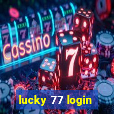 lucky 77 login